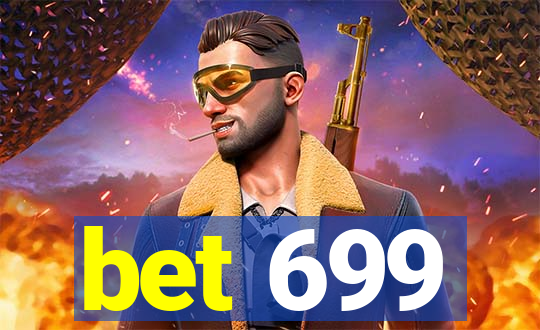 bet 699